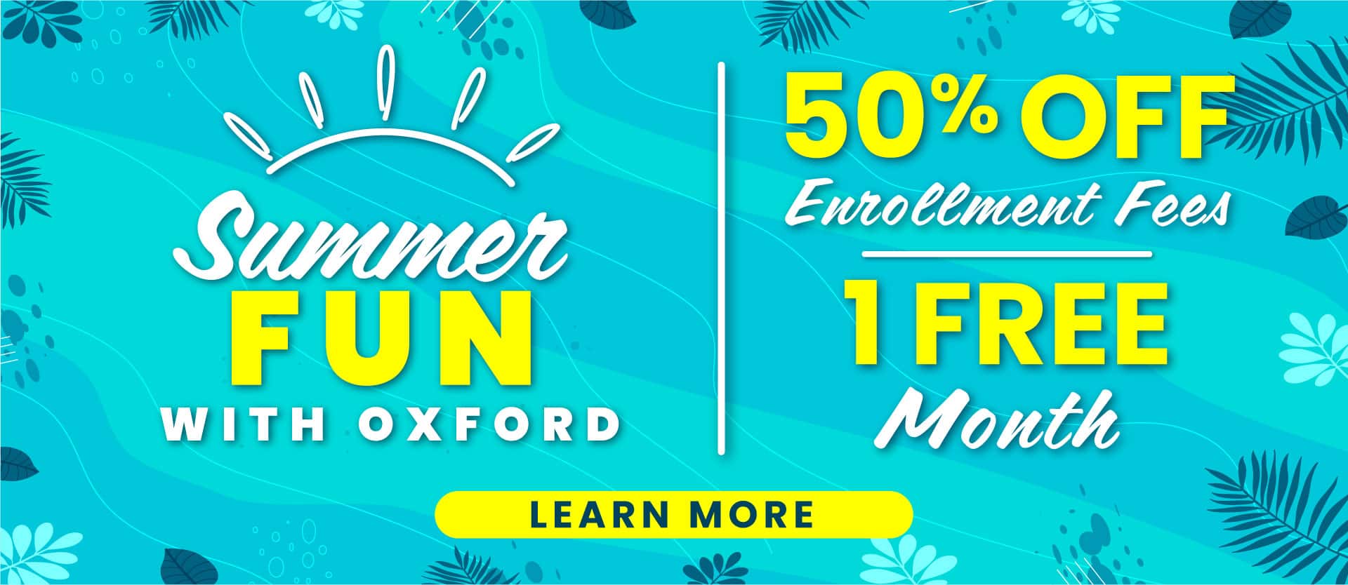 Home page Slider image for Summer Fun with Oxford August Promo Info